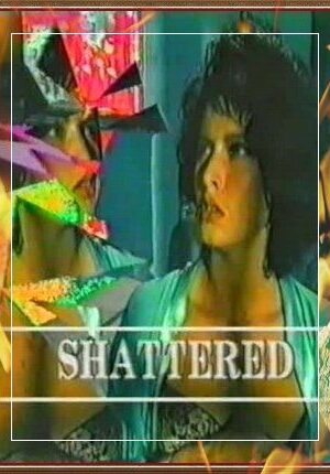 Shattered(1991) erotik film izle